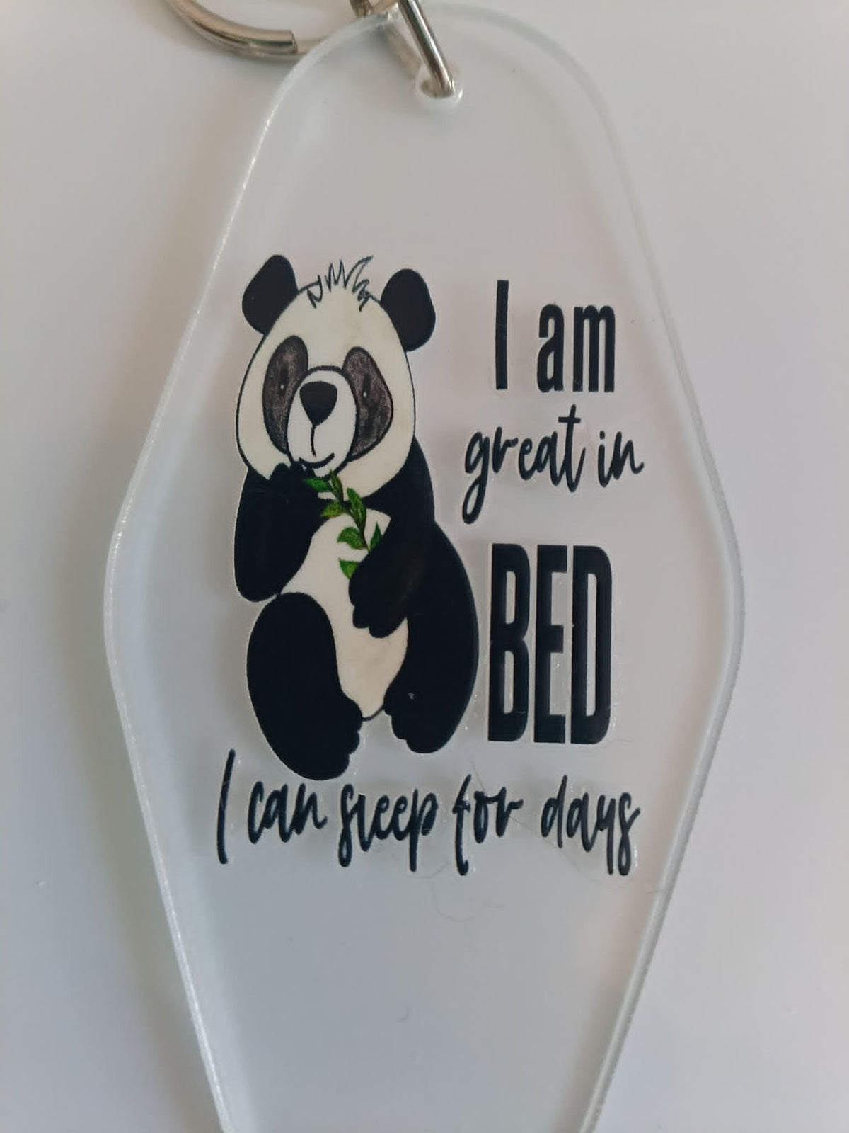 I Am Great In Bed I Can Sleep For Days Panda Keychain