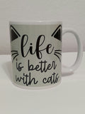 Life Is Better With Cats