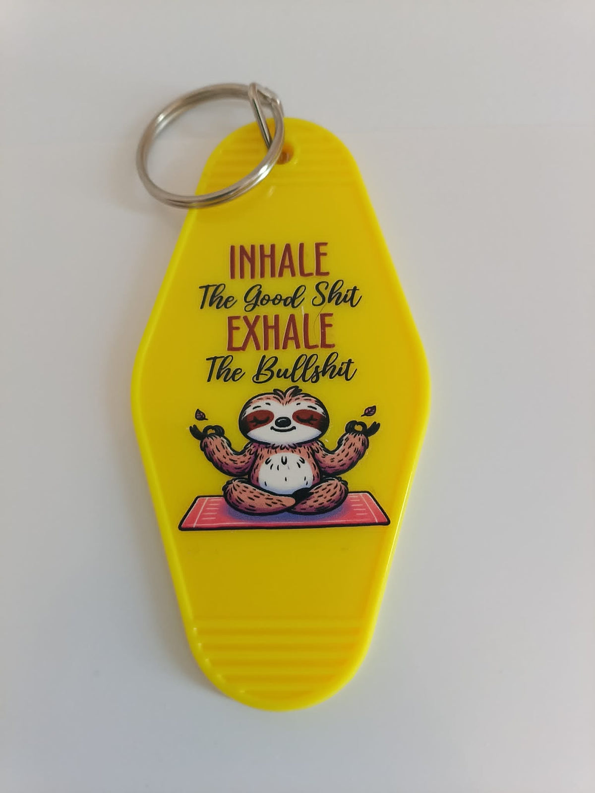 Inhale The Good Sh*t Exhale The Bullsh*t Sloth Keychain