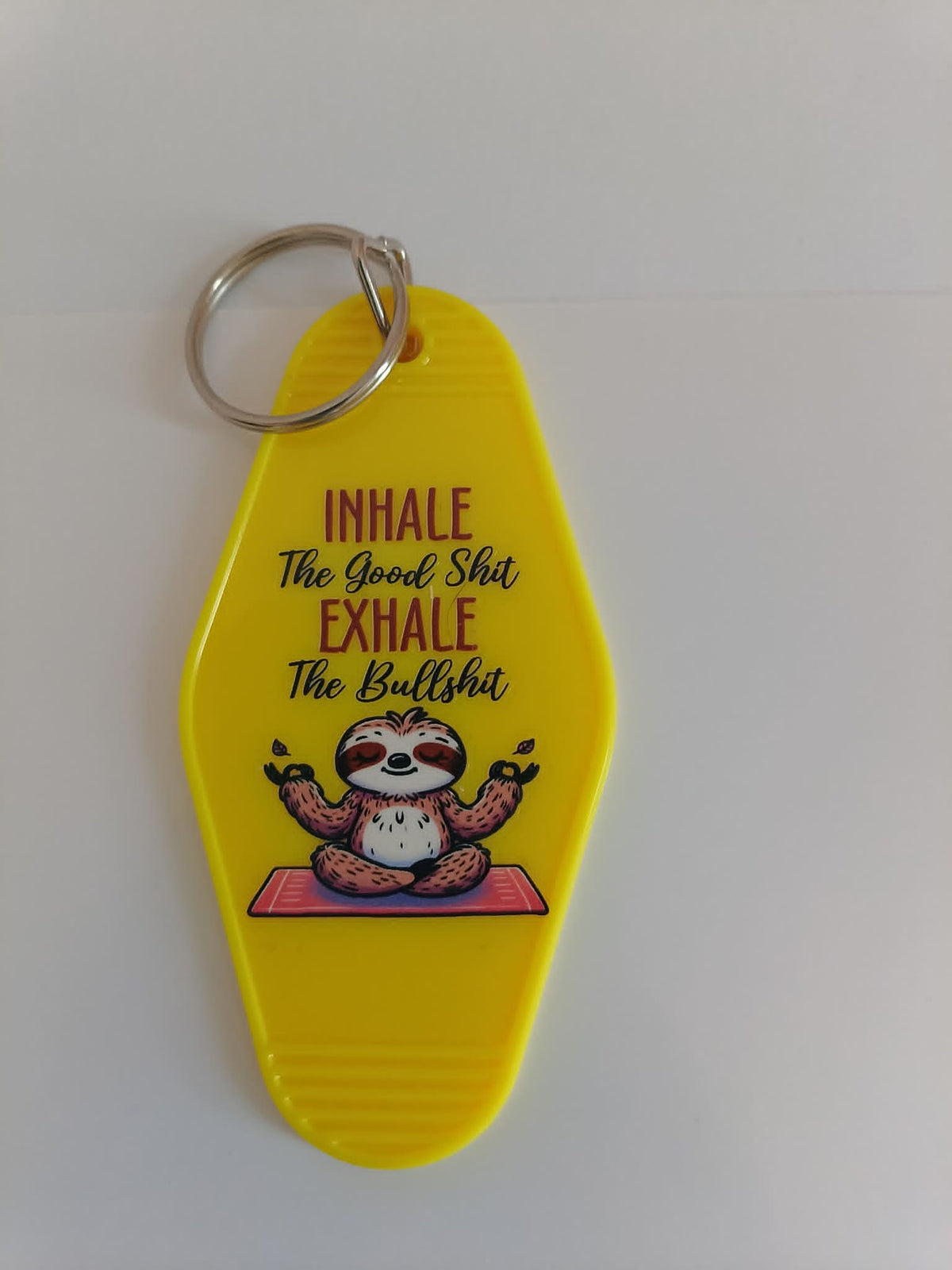 Inhale The Good Sh*t Exhale The Bullsh*t Sloth Keychain
