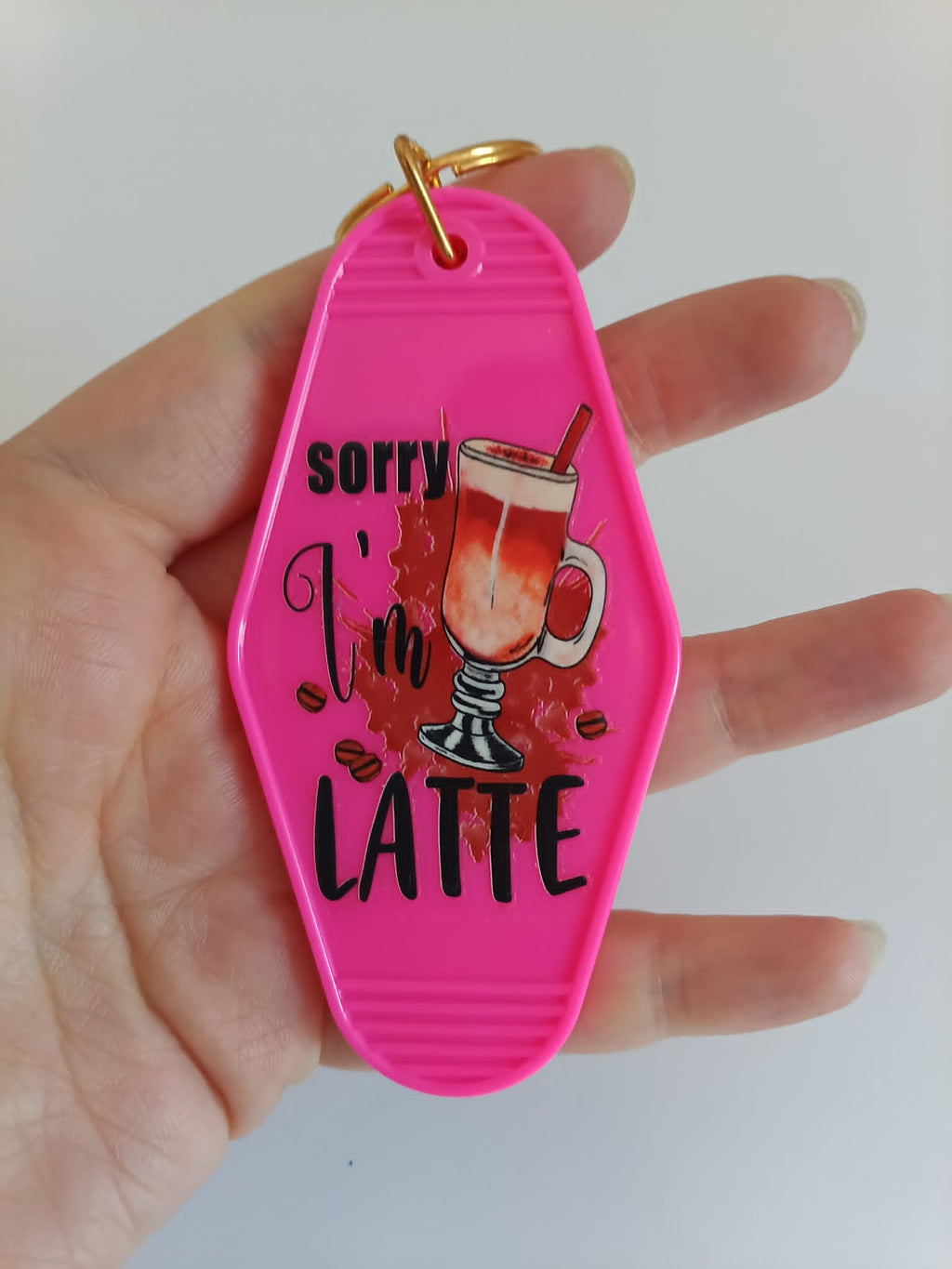 Sorry I'm Latte Keychain